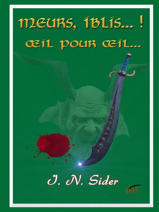 Title details for Meurs, Iblis... ! by I. N. Sider - Available
